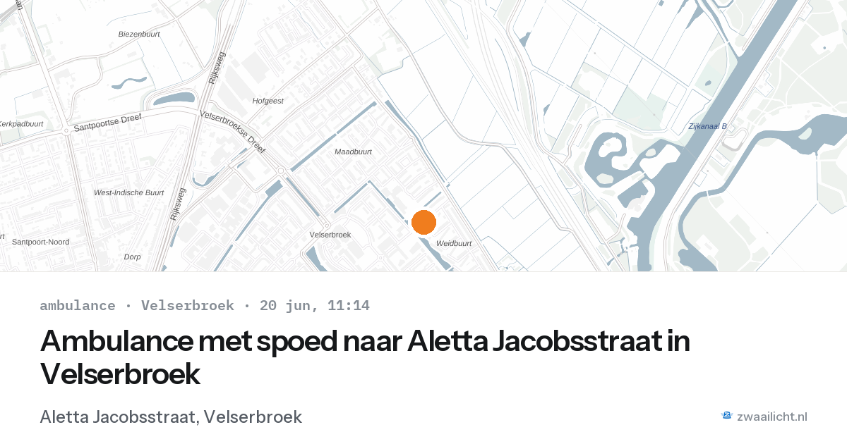 Ambulance met spoed naar Aletta Jacobsstraat in Velserbroek — 20 jun 2026