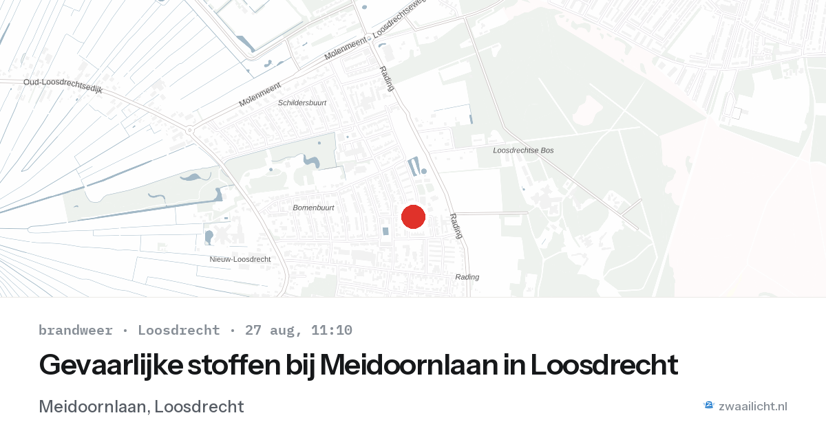 Gevaarlijke stoffen bij Meidoornlaan in Loosdrecht — 27 aug 2026