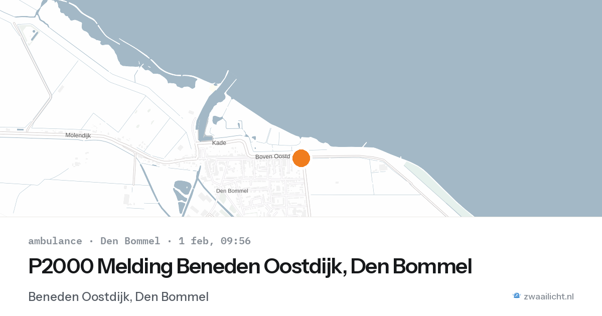 P2000 Melding Beneden Oostdijk, Den Bommel — 1 feb 2026