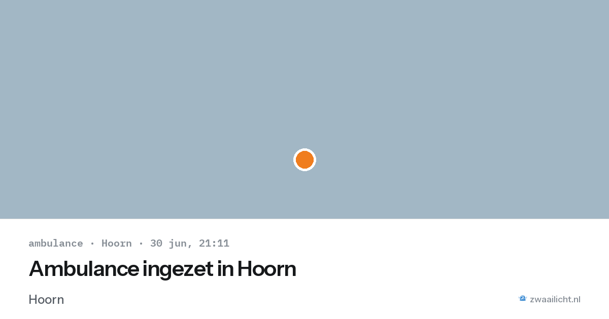 Ambulance ingezet in Hoorn — 30 jun 2026