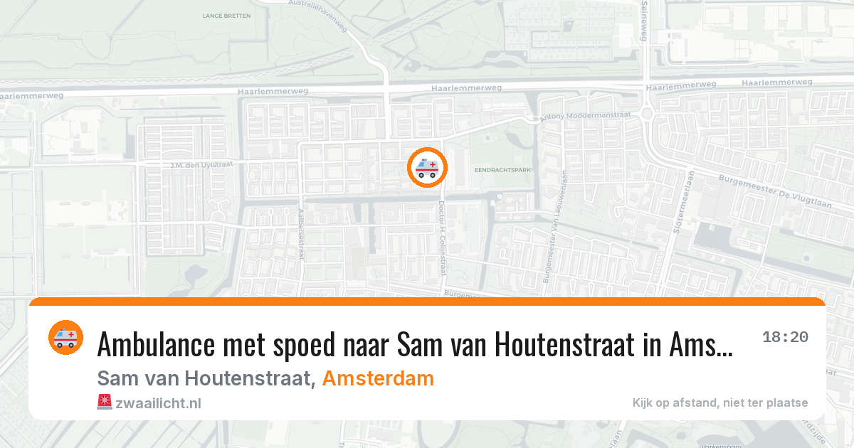 Ambulance met spoed naar Sam van Houtenstraat in Amsterdam — 1 aug 2026