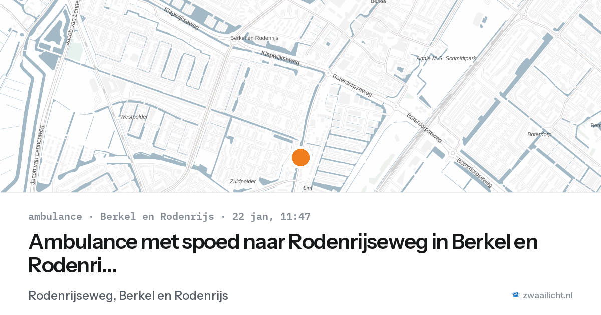 Ambulance met spoed naar Rodenrijseweg in Berkel en Rodenrijs — 22 jan 2026