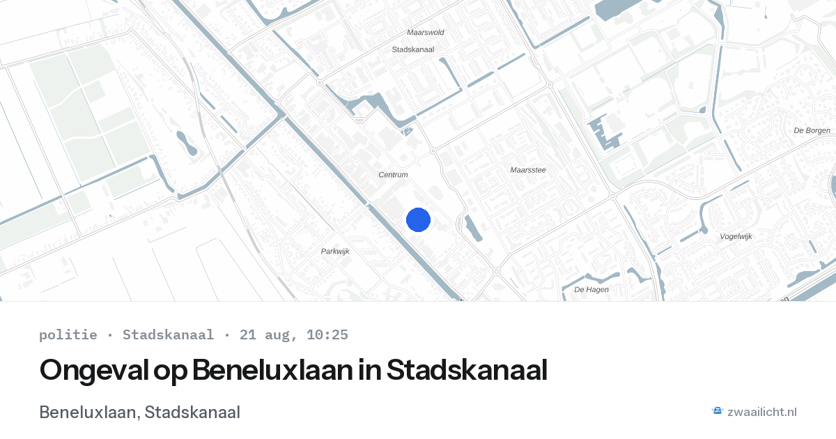 Ongeval op Beneluxlaan in Stadskanaal — 21 aug 2026
