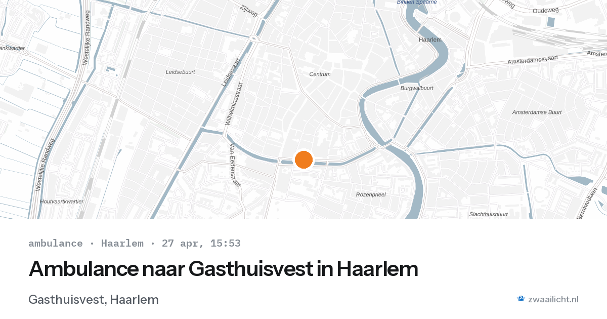 Ambulance naar Gasthuisvest in Haarlem — 27 apr 2026