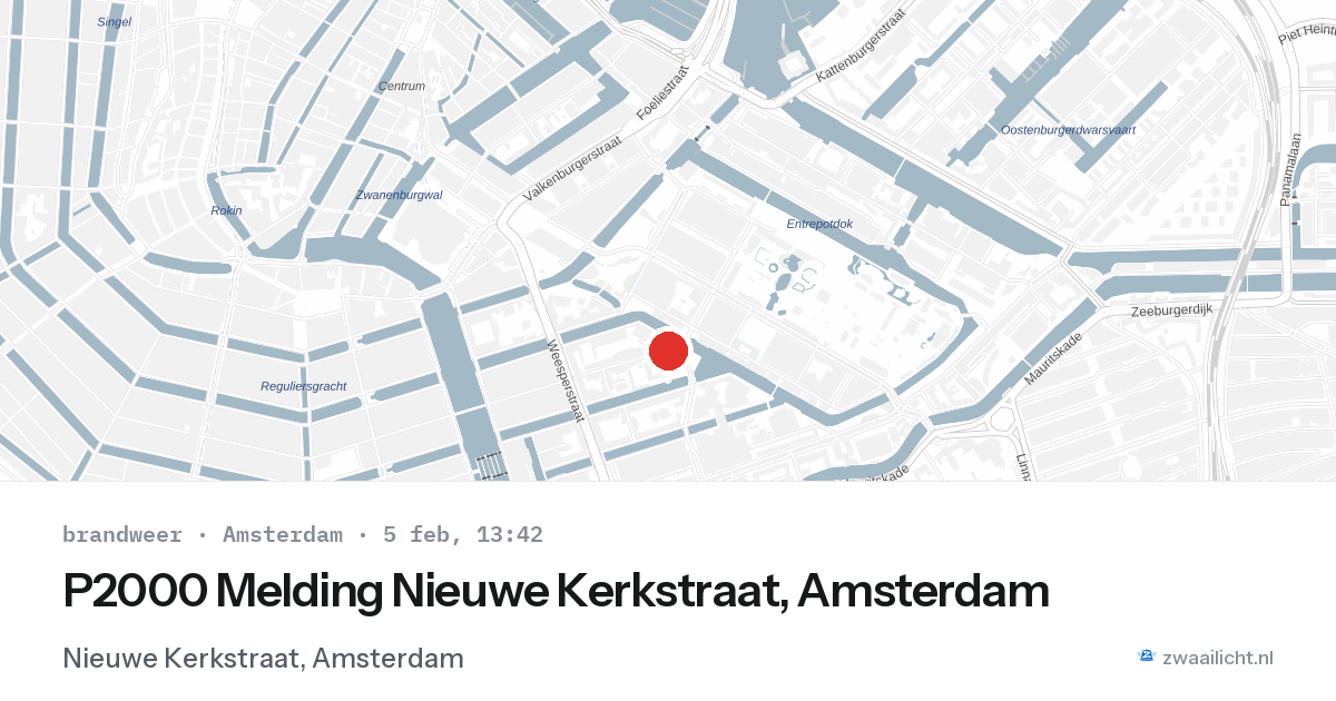 P2000 Melding Nieuwe Kerkstraat, Amsterdam — 5 feb 2026