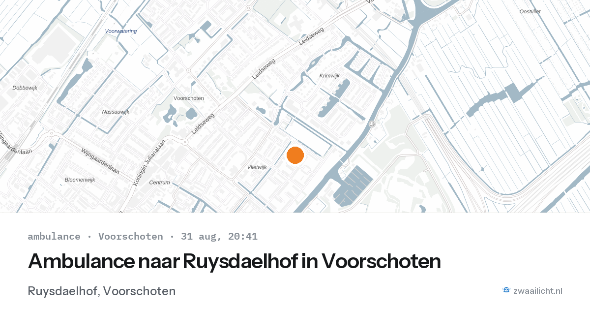 Ambulance naar Ruysdaelhof in Voorschoten — 31 aug 2026