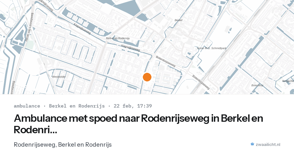 Ambulance met spoed naar Rodenrijseweg in Berkel en Rodenrijs — 22 feb 2026
