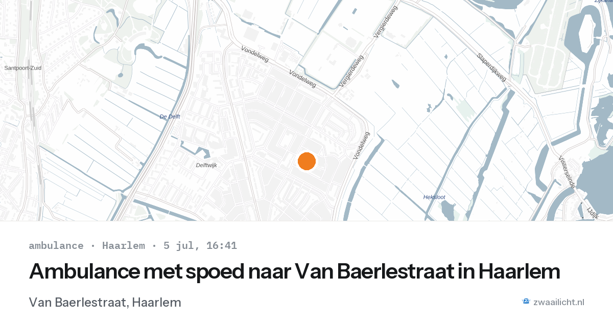Ambulance met spoed naar Van Baerlestraat in Haarlem — 5 jul 2026