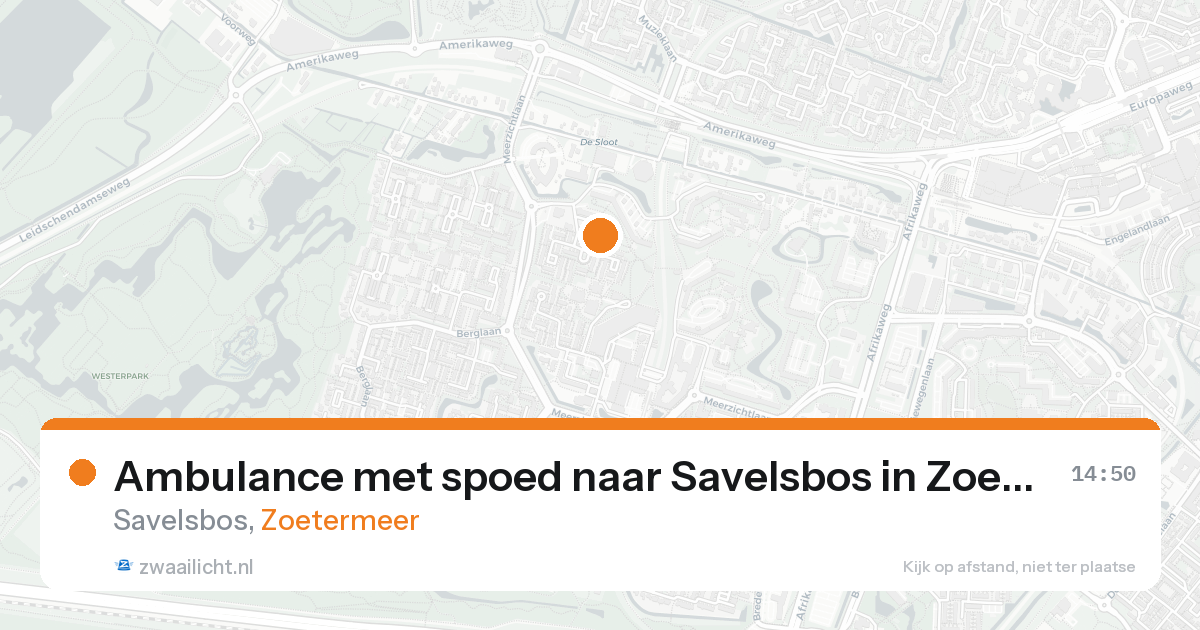 Ambulance met spoed naar Savelsbos in Zoetermeer — 19 aug 2026