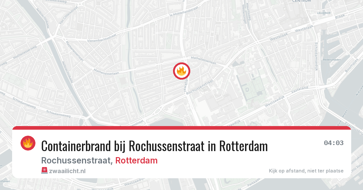 Containerbrand bij Rochussenstraat in Rotterdam — 15 aug 2026