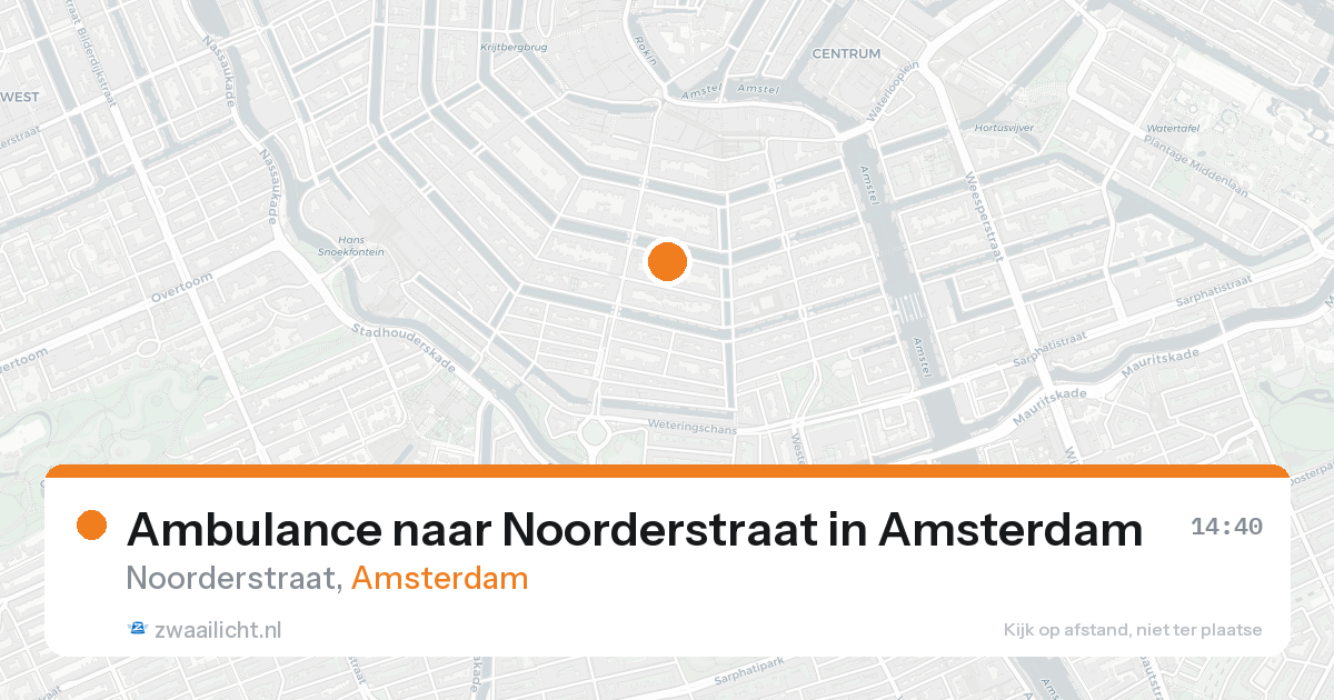 Ambulance naar Noorderstraat in Amsterdam — 17 aug 2026