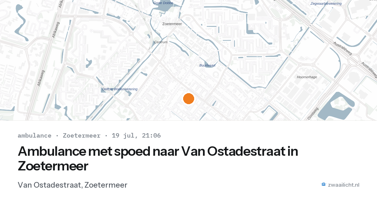 Ambulance met spoed naar Van Ostadestraat in Zoetermeer — 19 jul 2026