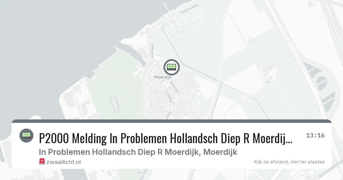 P2000 Melding In Problemen Hollandsch Diep R Moerdijk, Moerdijk — 13 jul 2026
