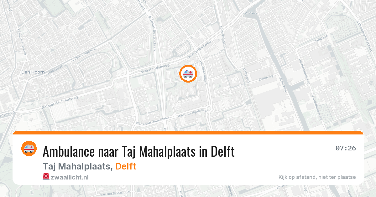 Ambulance naar Taj Mahalplaats in Delft — 28 jul 2026