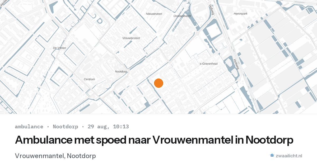 Ambulance met spoed naar Vrouwenmantel in Nootdorp — 29 aug 2026