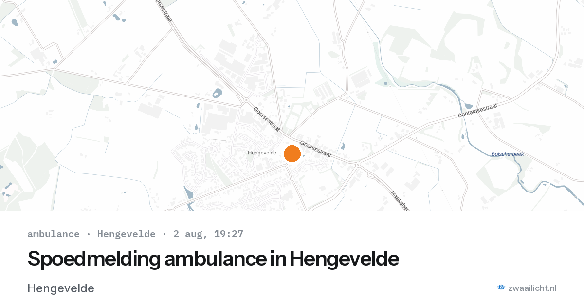 Spoedmelding ambulance in Hengevelde — 2 aug 2026