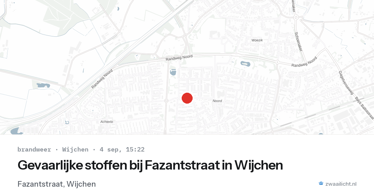 Gevaarlijke stoffen bij Fazantstraat in Wijchen — 4 sep 2026