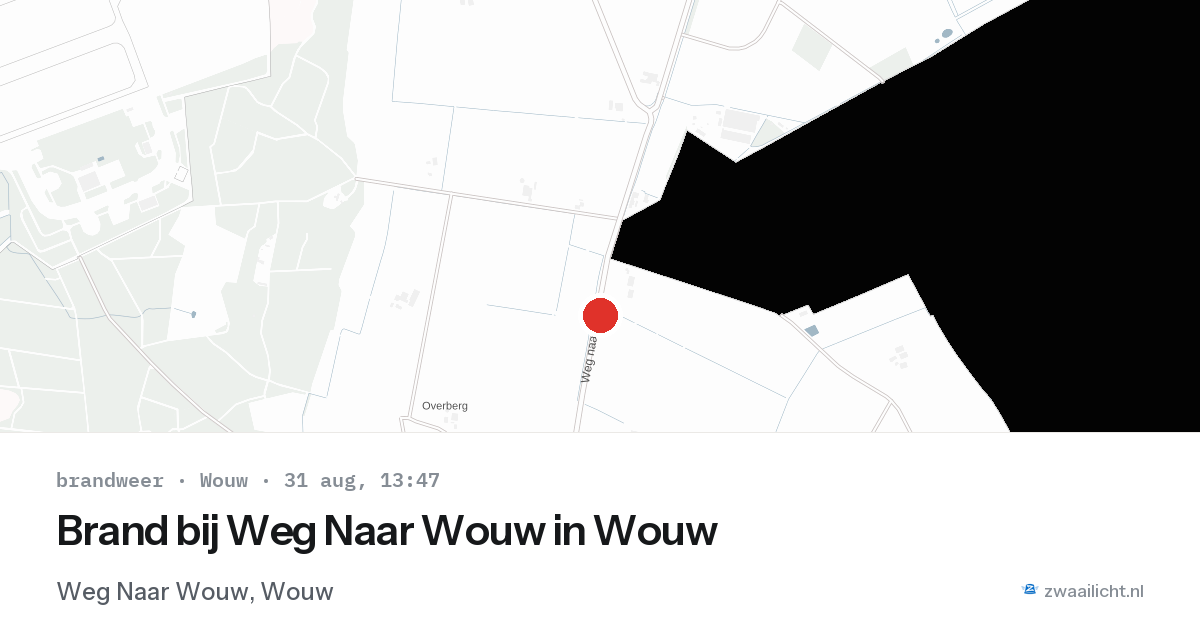 Brand bij Weg Naar Wouw in Wouw — 31 aug 2026
