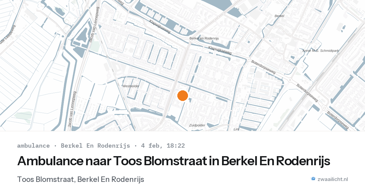 Ambulance naar Toos Blomstraat in Berkel En Rodenrijs — 4 feb 2026