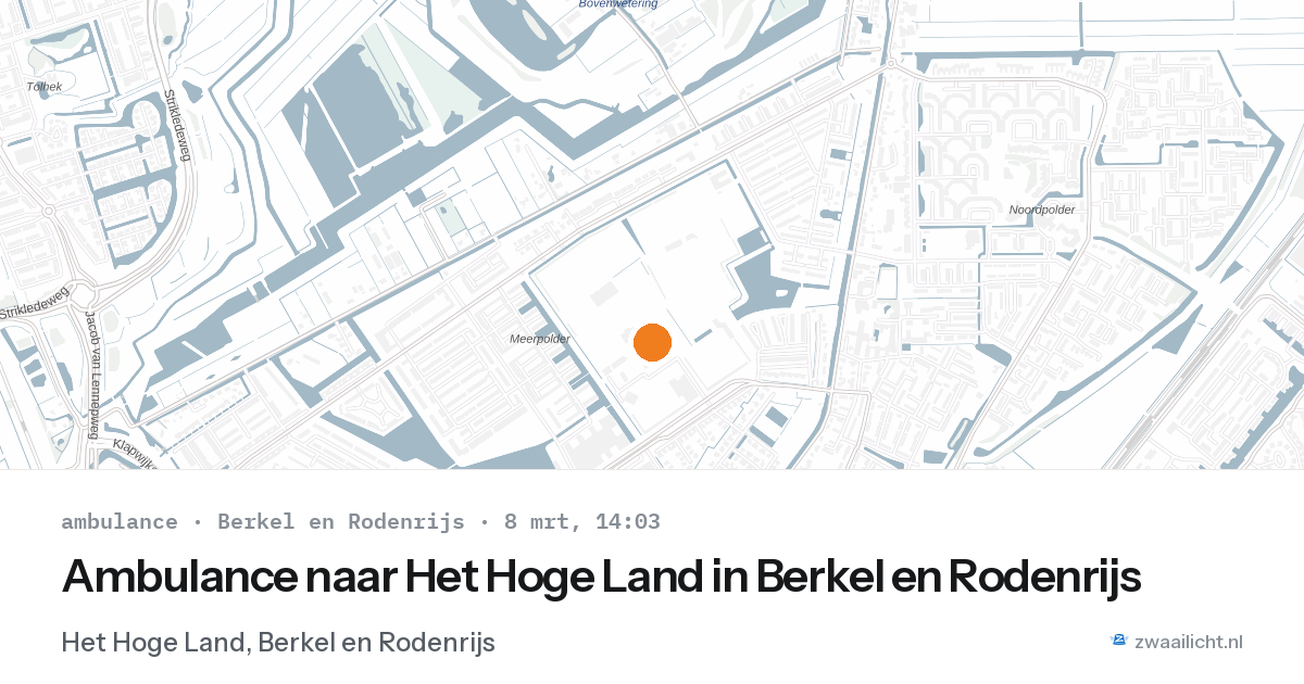 Ambulance naar Het Hoge Land in Berkel en Rodenrijs — 8 mrt 2026