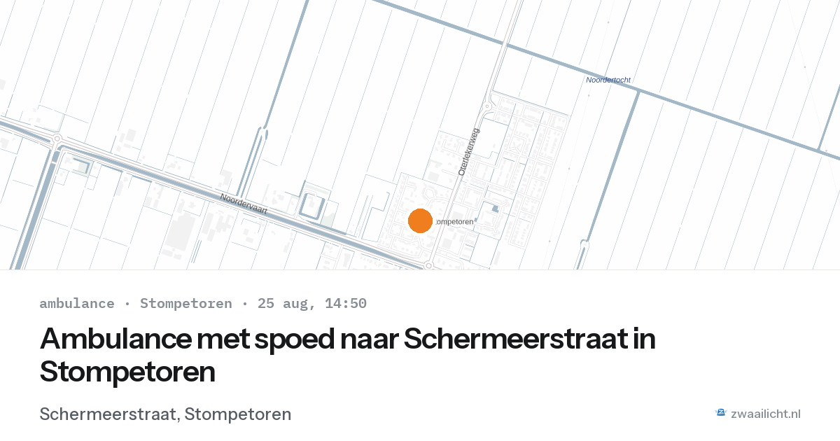 Ambulance met spoed naar Schermeerstraat in Stompetoren — 25 aug 2026