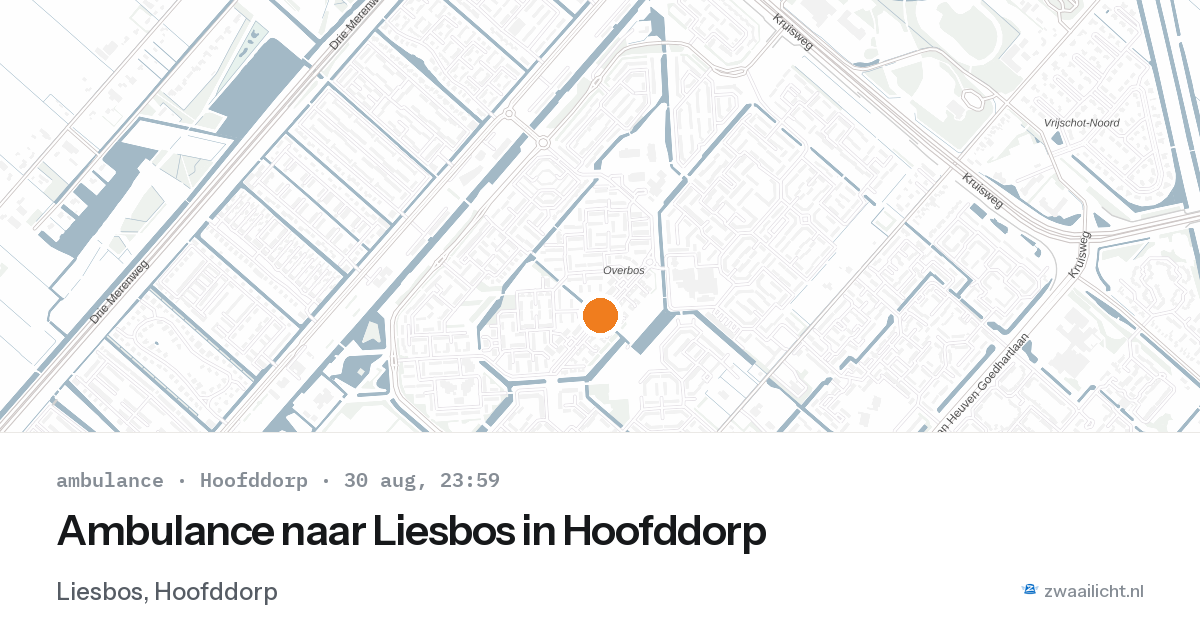 Ambulance naar Liesbos in Hoofddorp — 30 aug 2026