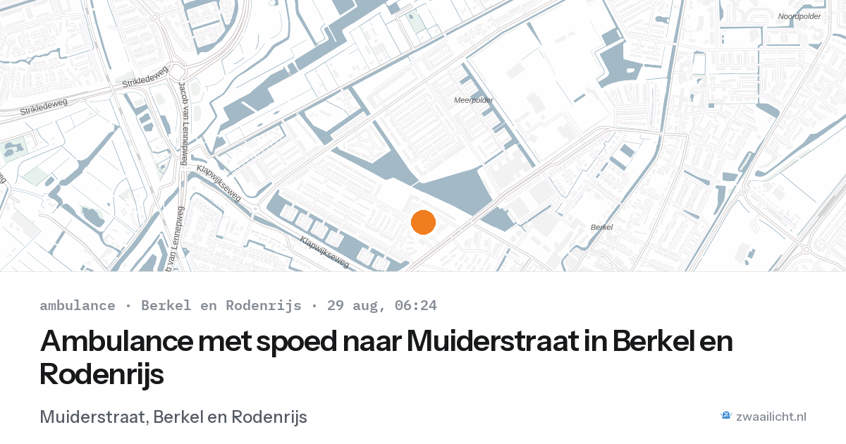 Ambulance met spoed naar Muiderstraat in Berkel en Rodenrijs — 29 aug 2026
