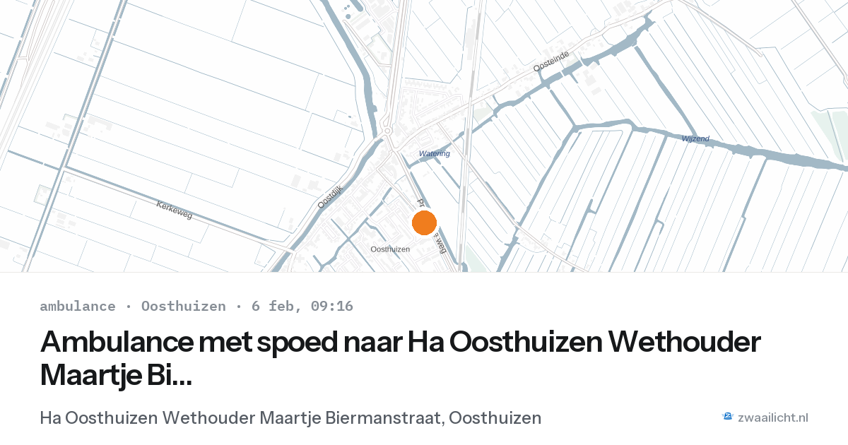 Ambulance met spoed naar Ha Oosthuizen Wethouder Maartje Biermanstraat in Oosthuizen — 6 feb 2026