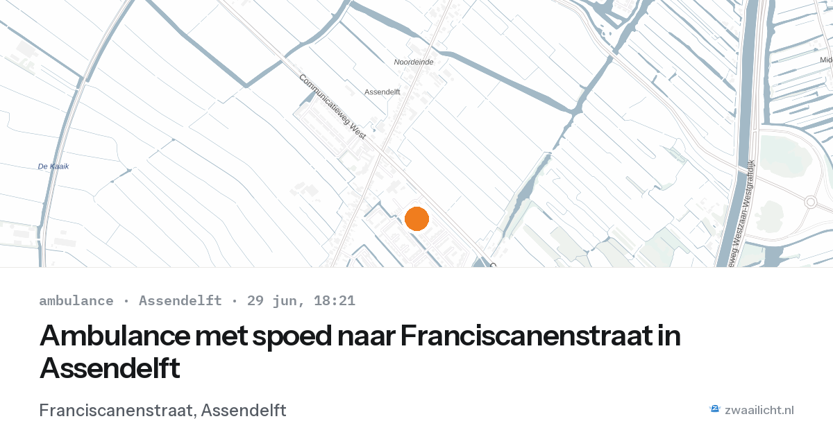 Ambulance met spoed naar Franciscanenstraat in Assendelft — 29 jun 2026