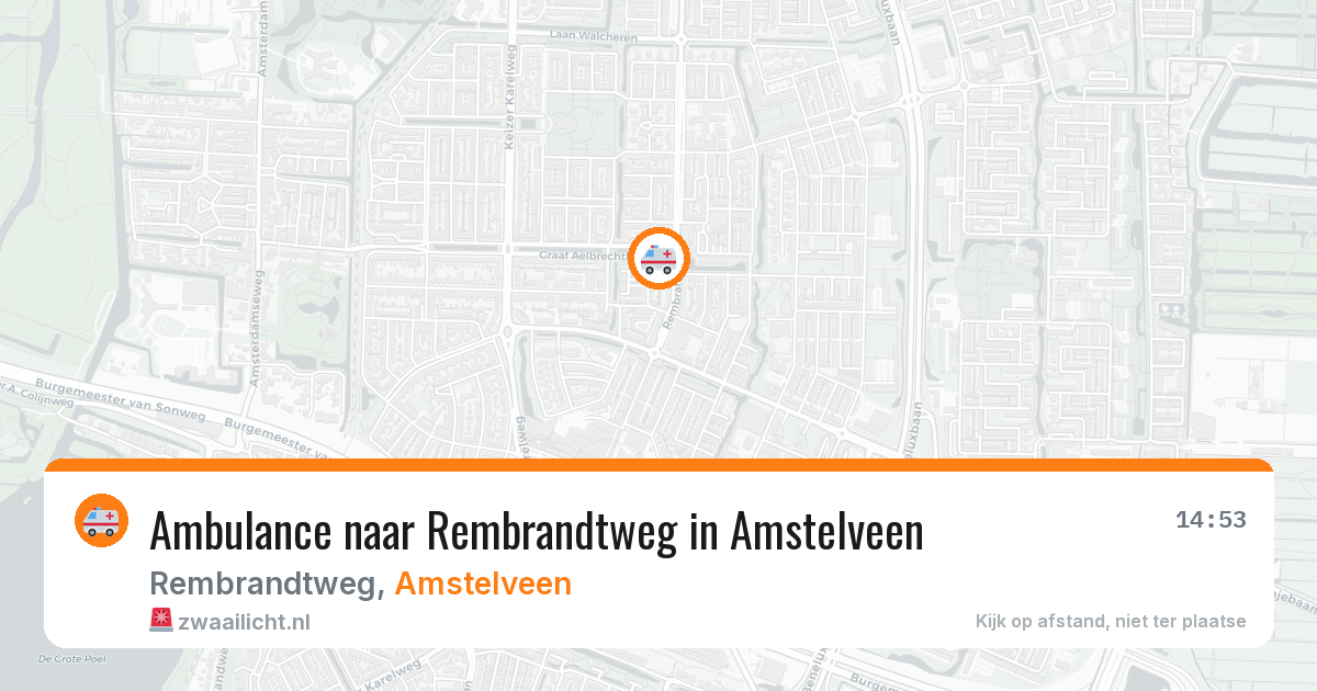 Ambulance naar Rembrandtweg in Amstelveen — 7 aug 2026
