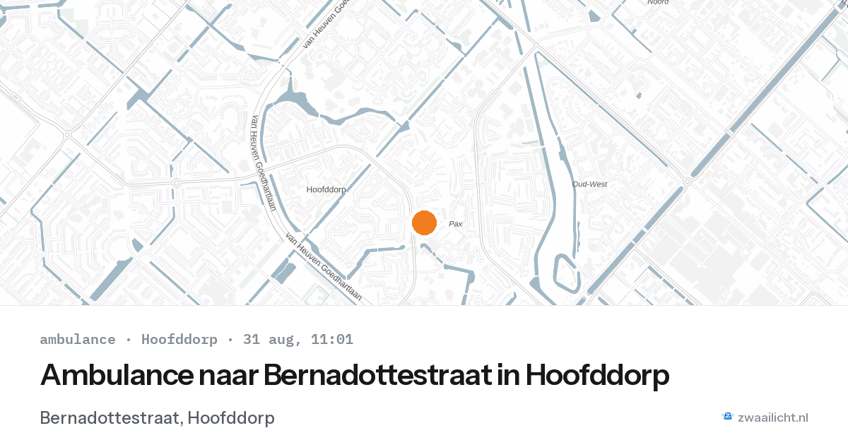 Ambulance naar Bernadottestraat in Hoofddorp — 31 aug 2026