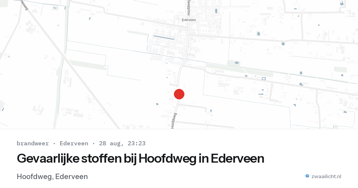 Gevaarlijke stoffen bij Hoofdweg in Ederveen — 28 aug 2026