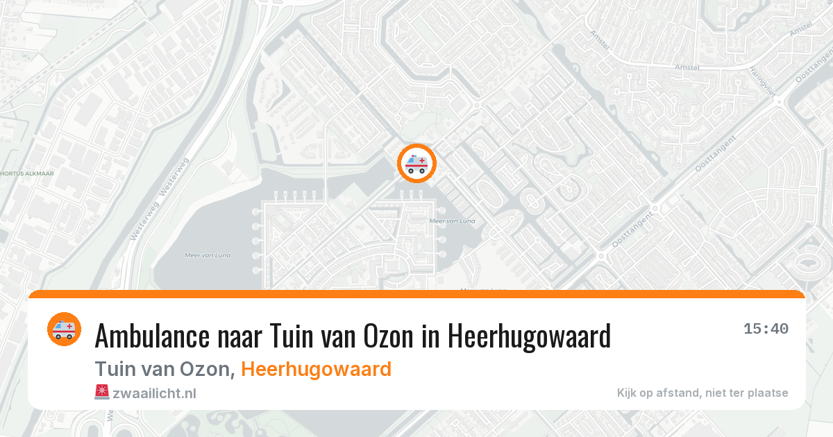 Ambulance naar Tuin van Ozon in Heerhugowaard — 8 aug 2026