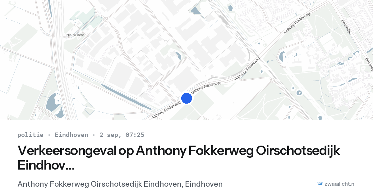 Verkeersongeval op Anthony Fokkerweg Oirschotsedijk Eindhoven in Eindhoven — 2 sep 2026