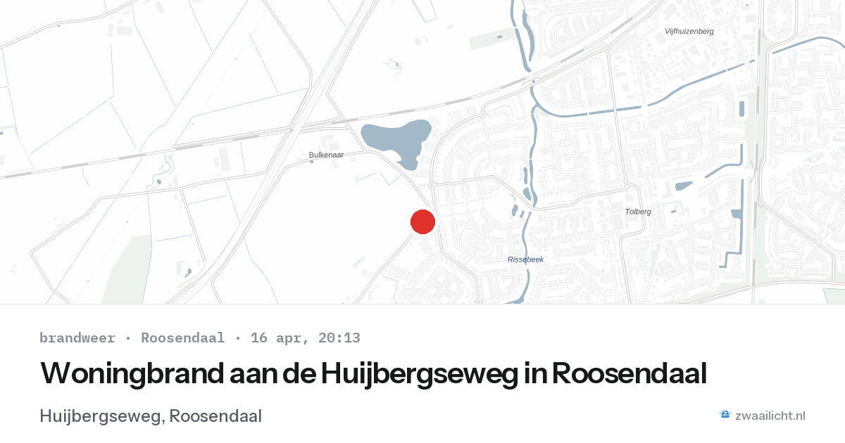 Woningbrand aan de Huijbergseweg in Roosendaal — 16 apr 2026