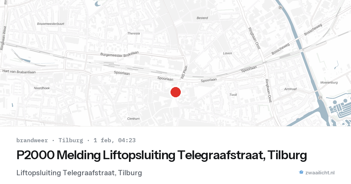 P2000 Melding Liftopsluiting Telegraafstraat, Tilburg — 1 feb 2026