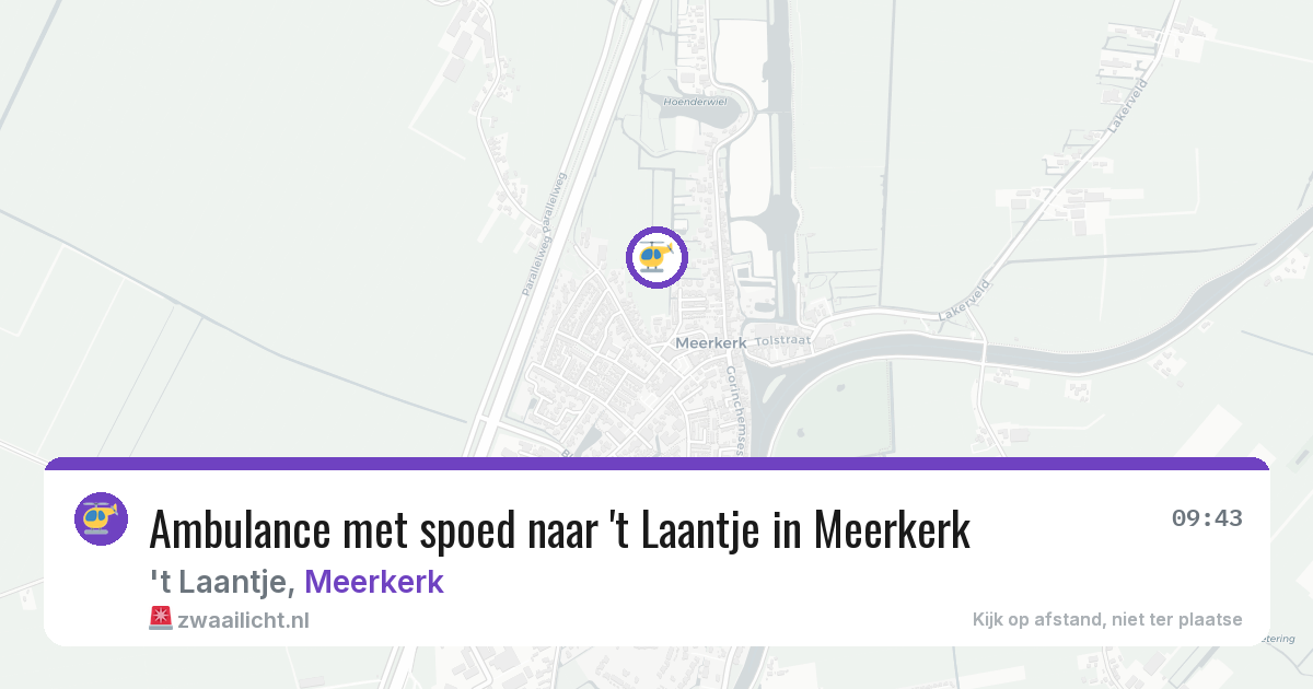 Ambulance met spoed naar 't Laantje in Meerkerk — 30 jul 2026