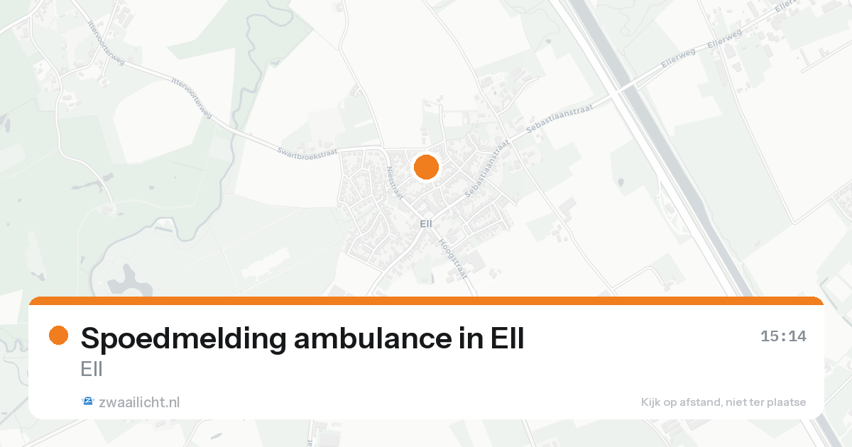 Spoedmelding ambulance in Ell — 6 aug 2026