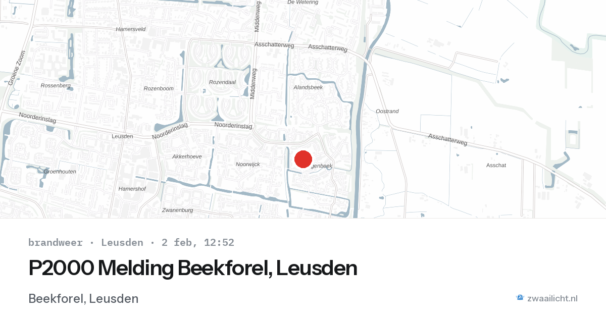 P2000 Melding Beekforel, Leusden — 2 feb 2026