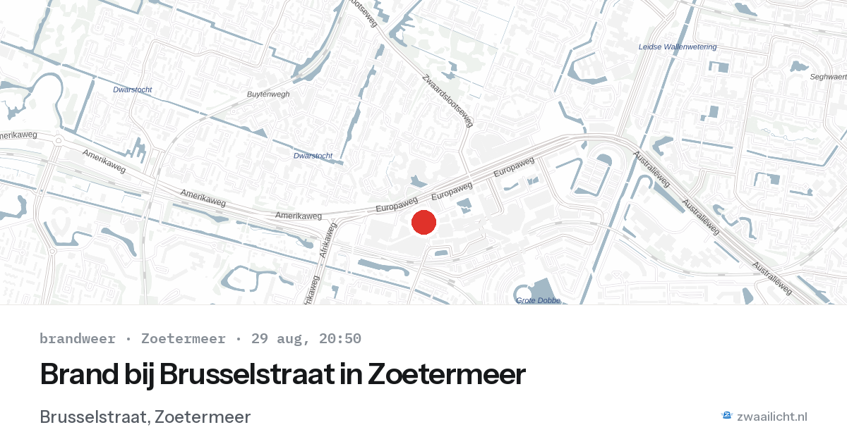 Brand bij Brusselstraat in Zoetermeer — 29 aug 2026