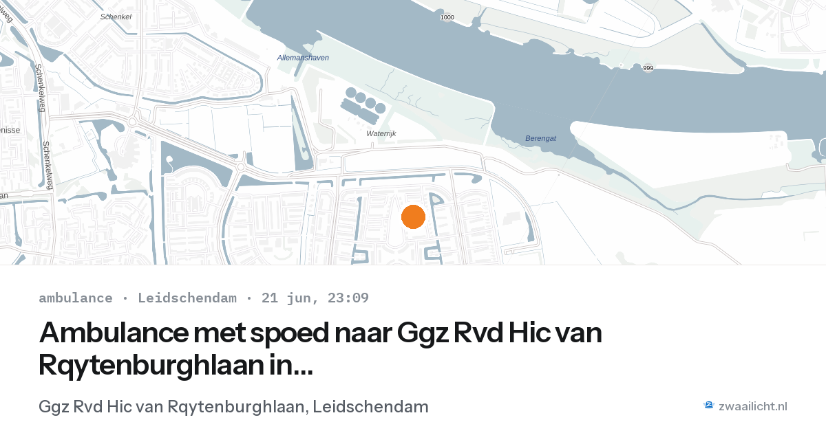 Ambulance met spoed naar Ggz Rvd Hic van Rqytenburghlaan in Leidschendam — 21 jun 2026