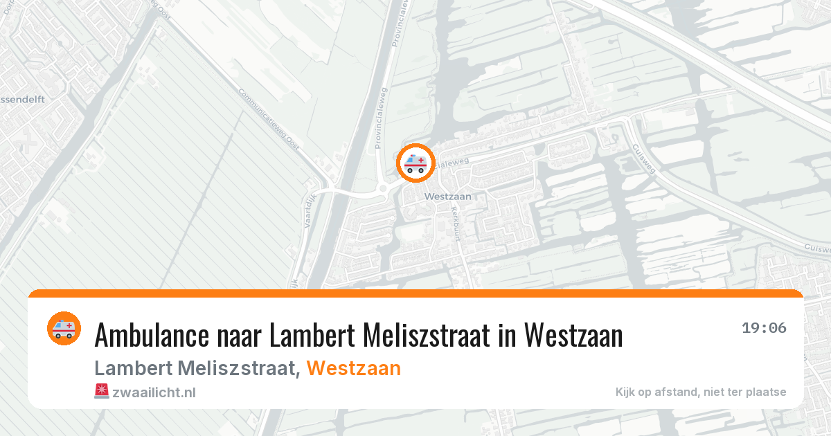 Ambulance naar Lambert Meliszstraat in Westzaan — 10 aug 2026