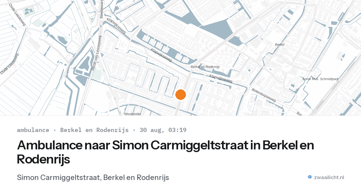 Ambulance naar Simon Carmiggeltstraat in Berkel en Rodenrijs — 30 aug 2026