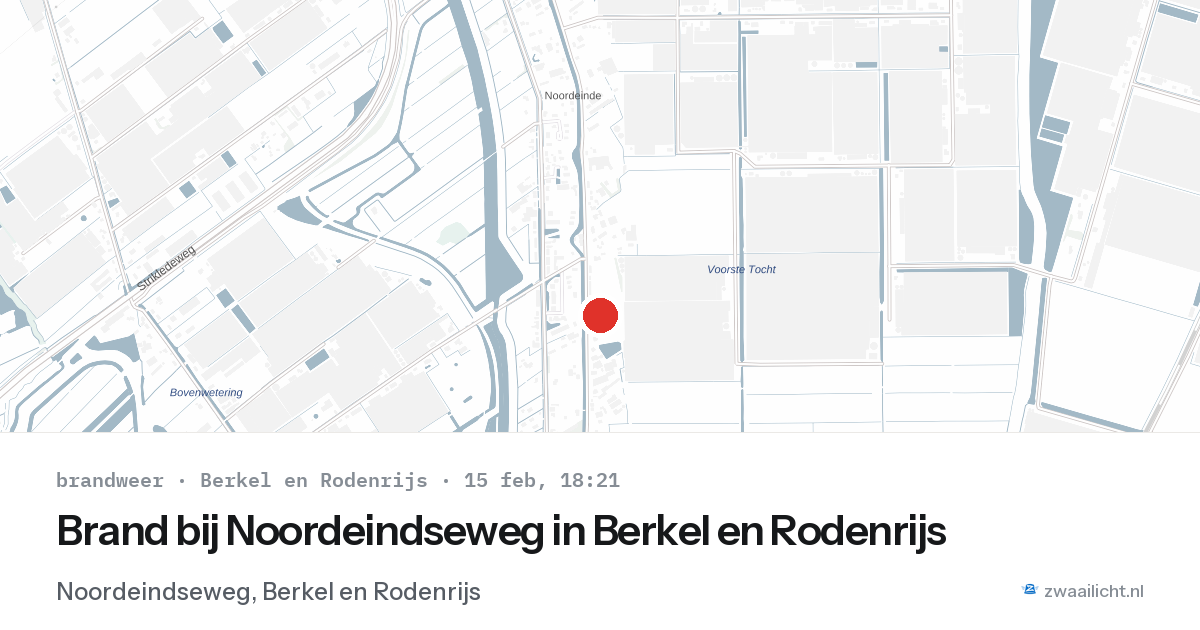 Brand bij Noordeindseweg in Berkel en Rodenrijs — 15 feb 2026