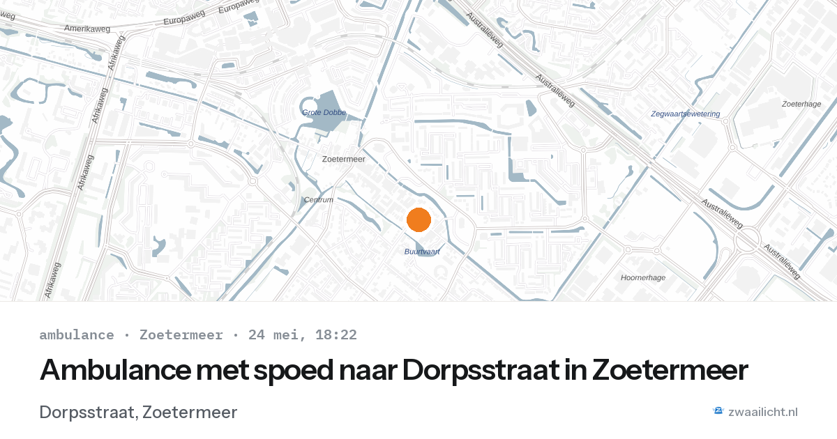 Ambulance met spoed naar Dorpsstraat in Zoetermeer — 24 mei 2026