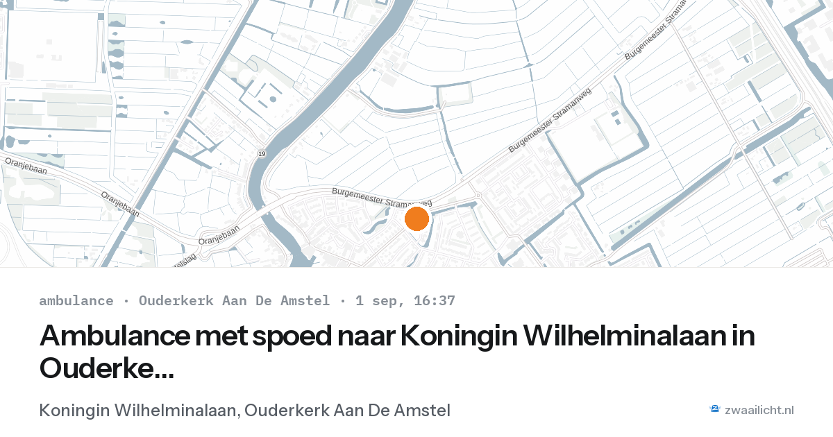 Ambulance met spoed naar Koningin Wilhelminalaan in Ouderkerk Aan De Amstel — 1 sep 2026