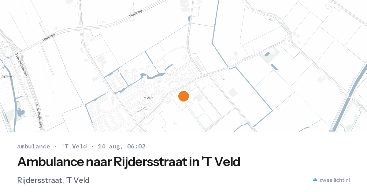 Ambulance naar Rijdersstraat in 'T Veld — 14 aug 2026