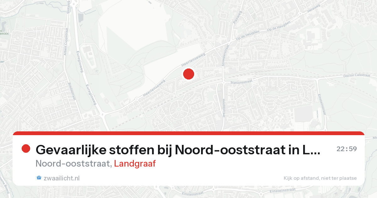 Gevaarlijke stoffen bij Noord-ooststraat in Landgraaf — 22 aug 2026