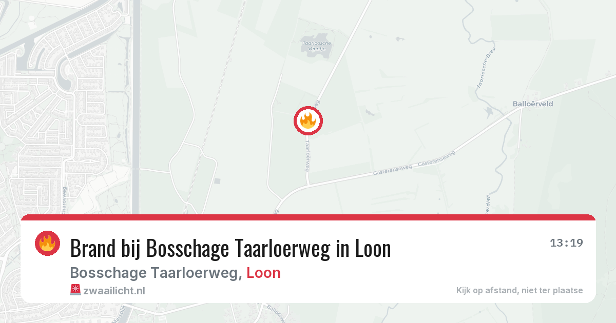Brand bij Bosschage Taarloerweg in Loon — 4 aug 2026