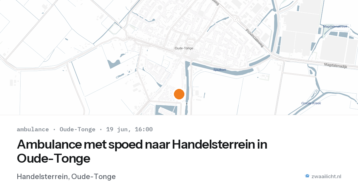 Ambulance met spoed naar Handelsterrein in Oude-Tonge — 19 jun 2026